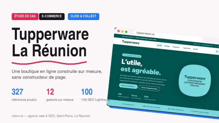 Affiche de l'étude de cas Tupperware La Réunion par l'agence VIZION, avec un aperçu de la page d'accueil du site tupperware.re