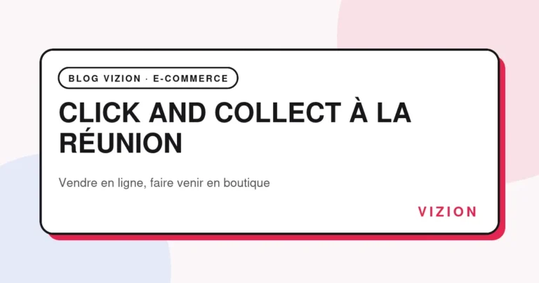 Click and collect à La Réunion : commander en ligne et retirer en boutique