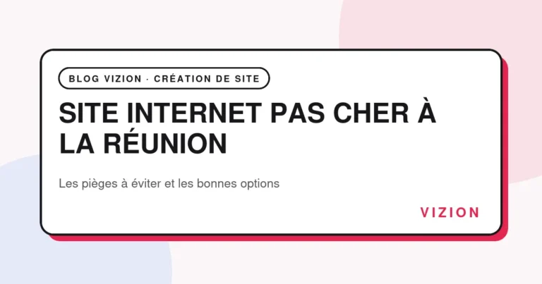 Site internet pas cher à La Réunion : les pièges à éviter